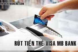 Phí Rút Tiền Thẻ Mb Visa