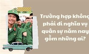 Trường Hợp Nào Miễn Nghĩa Vụ Quân Sự