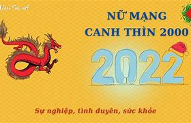 Tử Vi Tuổi Canh Thìn Nữ Mạng Năm 2022