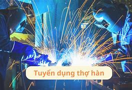 Tuyển Dụng Thợ Hàn Vũng Tàu